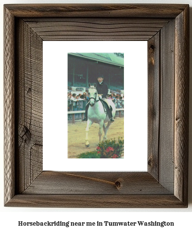 horseback riding near me in Tumwater, Washington